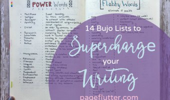 14 Bullet Journal Lists to Supercharge Your Writing | pageflutter.com | You're not a writer? Think again! Try bullet journaling to develop the writing skills needed for your life goals.
