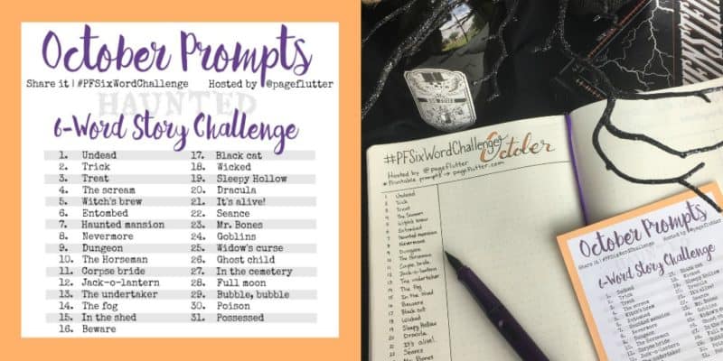 Don't miss the HAUNTED 6-word story challenge. Writing prompts for your bullet journal.