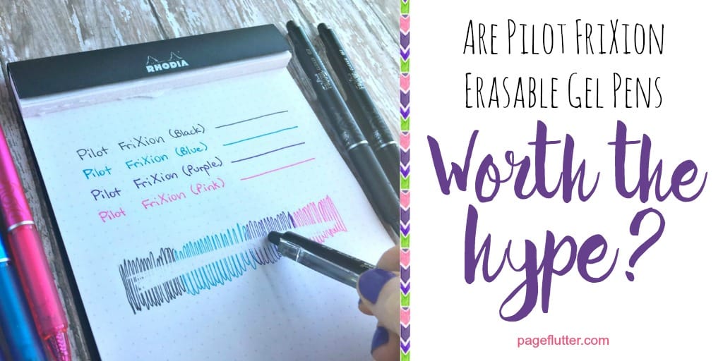 Are Pilot FriXion Erasable Pens Worth the Hype?