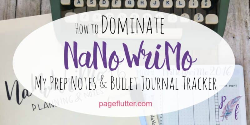 NaNoWriMo is upon us! Here's a peek at my process and my bullet journal word count spread.