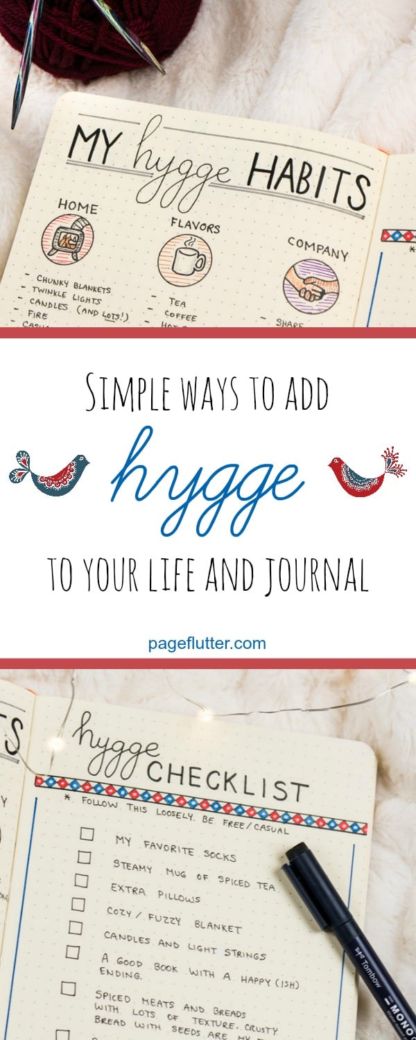 Adding Hygge to my journal routine for cozier, happier winters!