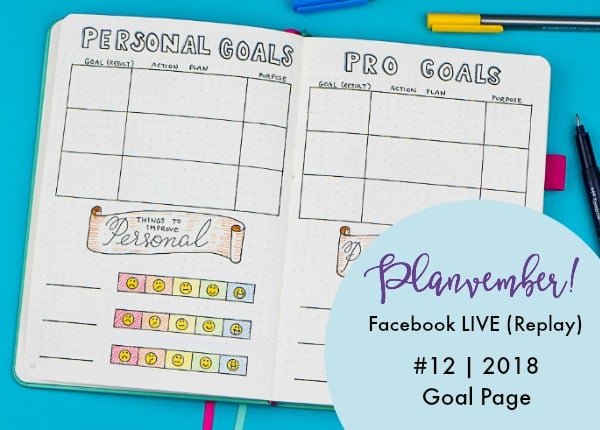 2018 goal planning page. How to set goals for the new year, plus my planner/bullet journal setup.