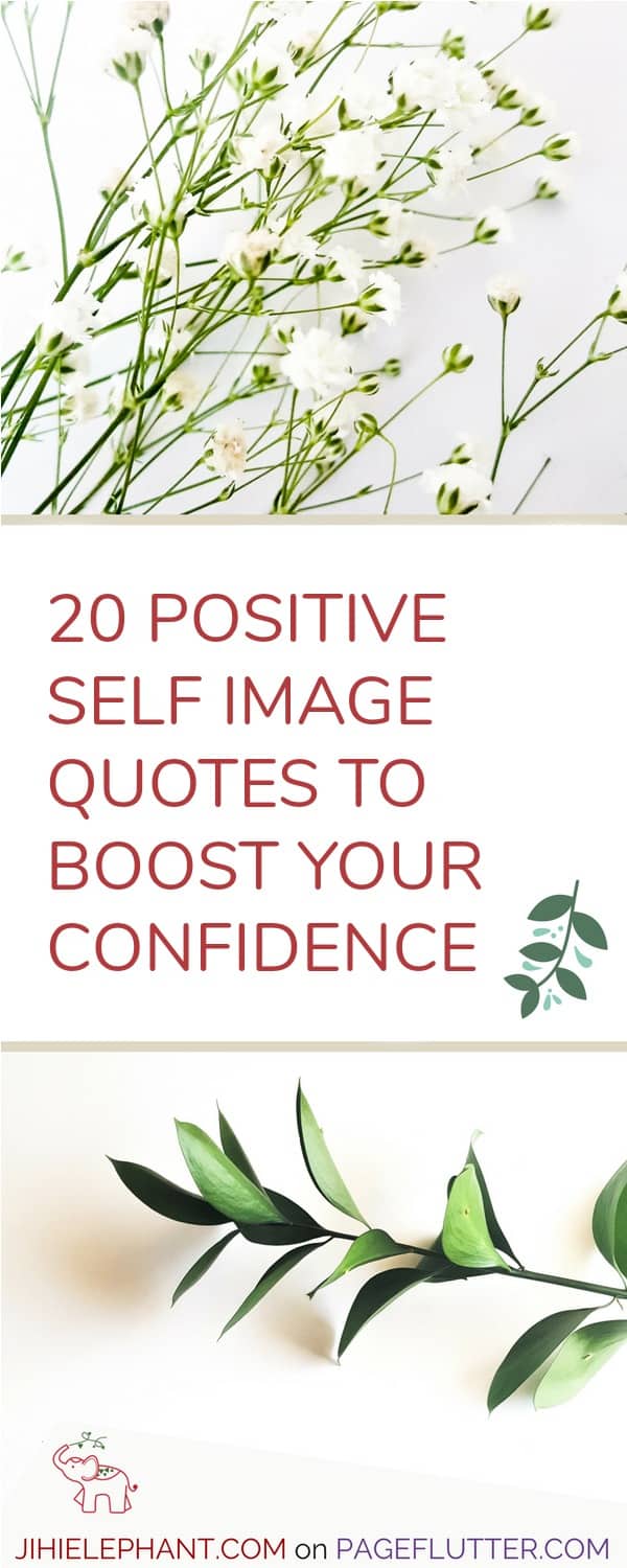 20+ Positive Self Image Quotes to Boost Anyone's Confidence