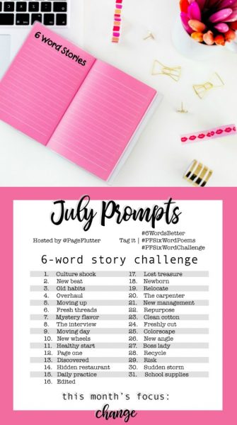 Year to a Better You: July 6-Word Story Challenge | Page Flutter