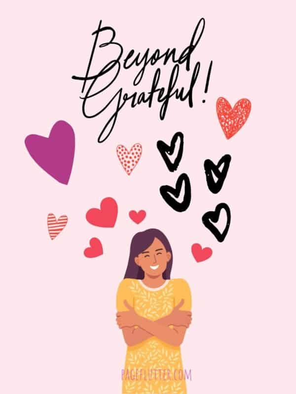 An illustration of a woman hugging her arms to herself under hand drawn hearts and the words Beyond Grateful in cursive font