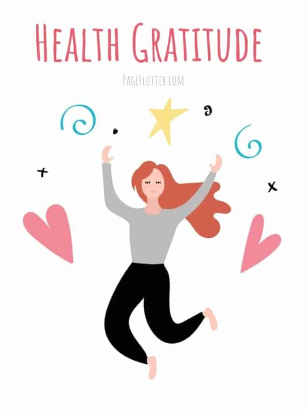 illustrated series containing gratitude journal ideas and prompts. Illustration of a woman jumping in the air with hearts and stars around her. Text says "Health Gratitude"