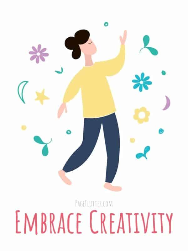 illustrated series containing gratitude journal ideas and prompts. Illustration of a woman dancing with a whorl of flowers around her. Text says "Embrace Creativity"
