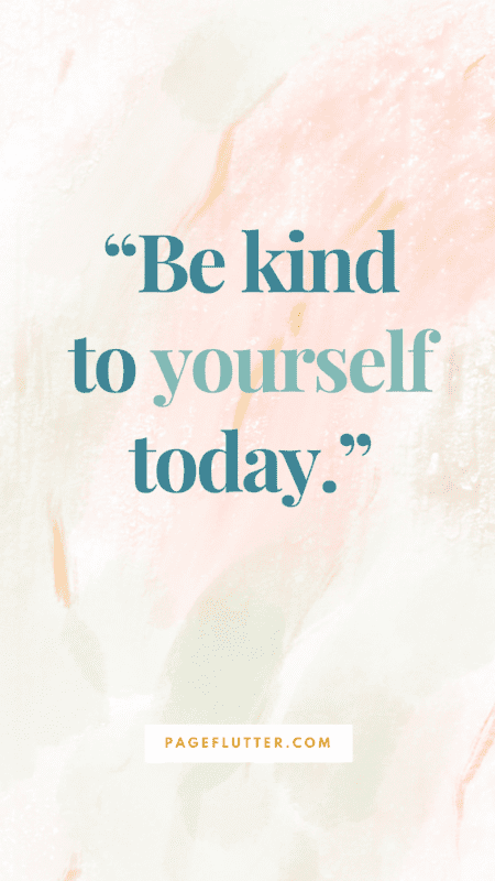 Image of a quote about being kind to yourself