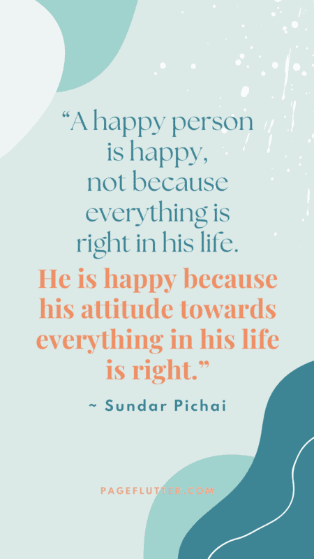 Image of a quote from Sundar Pichai about having a happy life