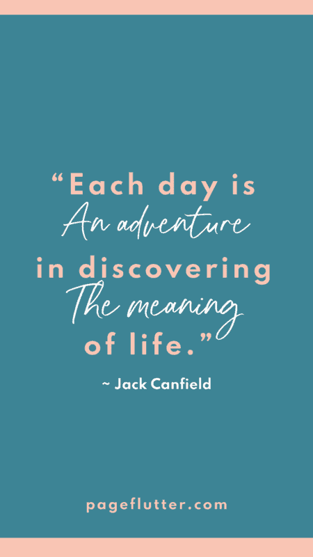 Image of a Jack Canfield quote about how life is an adventure