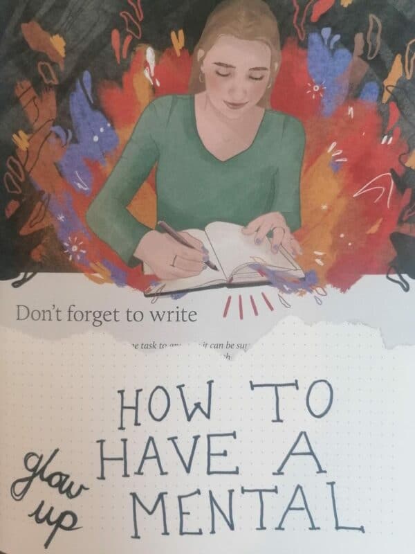 collage of a woman writing in her journal with text at the bottom that says how to have a mental glow up.